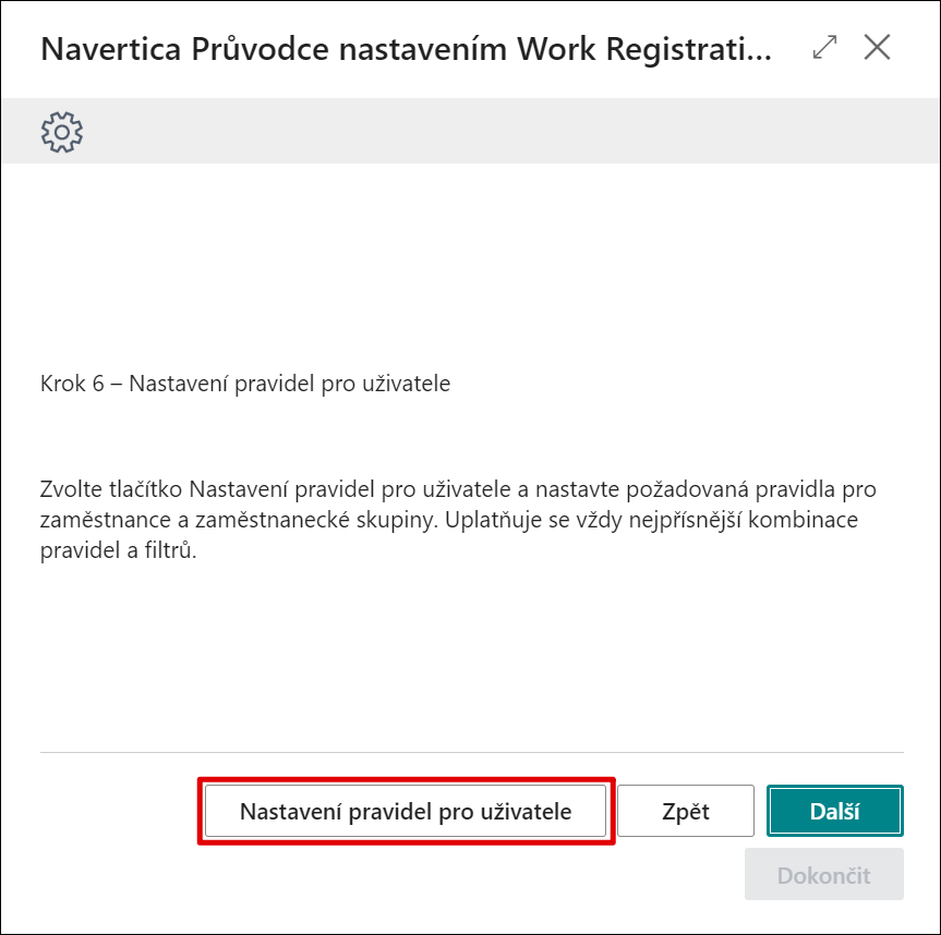 Pravidla pro uživatele - asistovaný setup